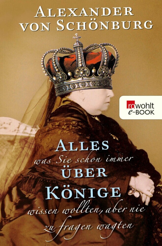 Alles, was Sie schon immer über Könige wissen wollten, aber nie zu fragen wagten main product photo