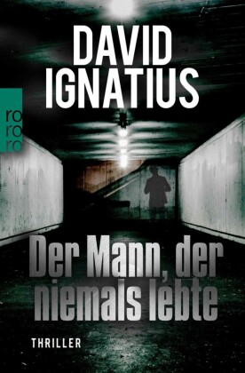 Der Mann, der niemals lebte