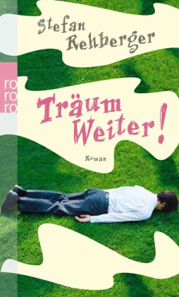 Träum weiter!