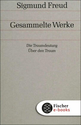 Die Traumdeutung / Über den Traum