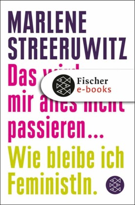 Das wird mir alles nicht passieren