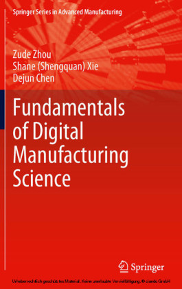 Fundamentals of Digital Manufacturing Science