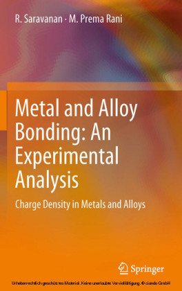 Metal and Alloy Bonding - An Experimental Analysis
