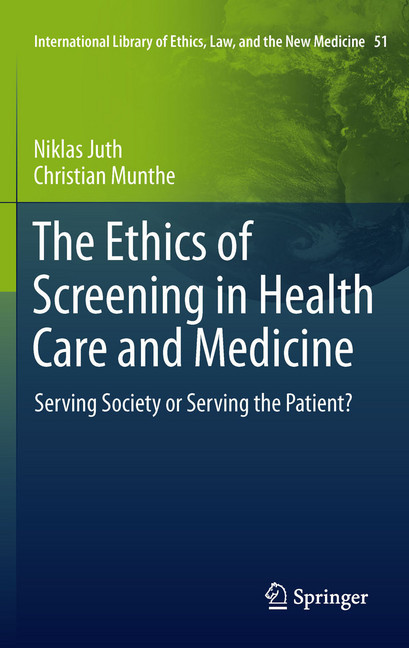 The Ethics of Screening in Health Care and Medicine main product photo