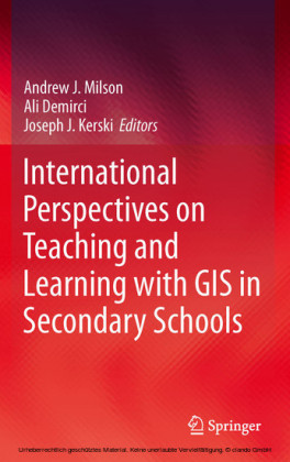 International Perspectives on Teaching and Learning with GIS in Secondary Schools