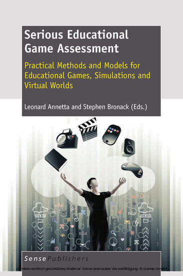 Serious Educational Game Assessment: Practical Methods and Models for Educational Games, Simulations and Virtual Worlds main product photo