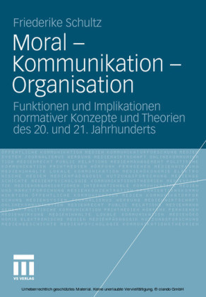 Moral - Kommunikation - Organisation
