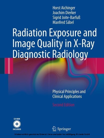 Radiation Exposure and Image Quality in X-Ray Diagnostic Radiology main product photo