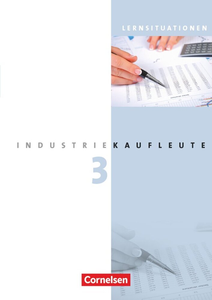 Industriekaufleute - Ausgabe 2011 - 3. Ausbildungsjahr: Lernfelder 10-12 main product photo