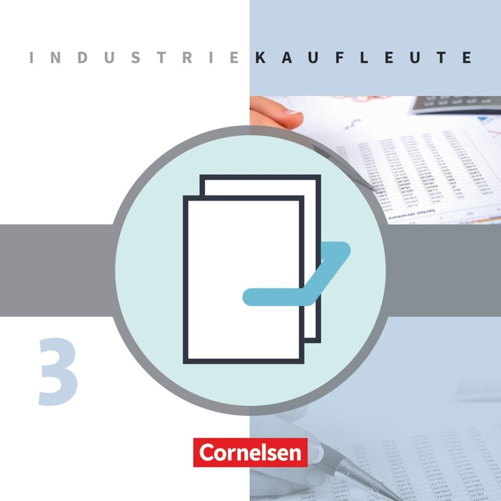 Industriekaufleute - Ausgabe 2011 - 3. Ausbildungsjahr: Lernfelder 10-12 main product photo