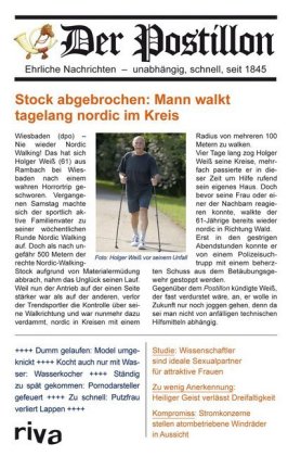 Der Postillon - Stock abgebrochen: Mann walkt tagelang nordic im Kreis