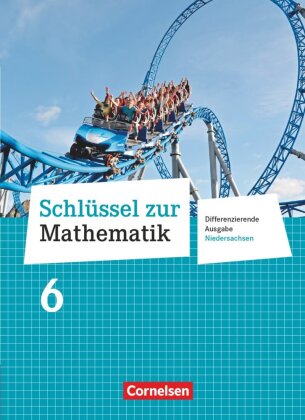 Schlüssel zur Mathematik - Differenzierende Ausgabe Niedersachsen - 6. Schuljahr