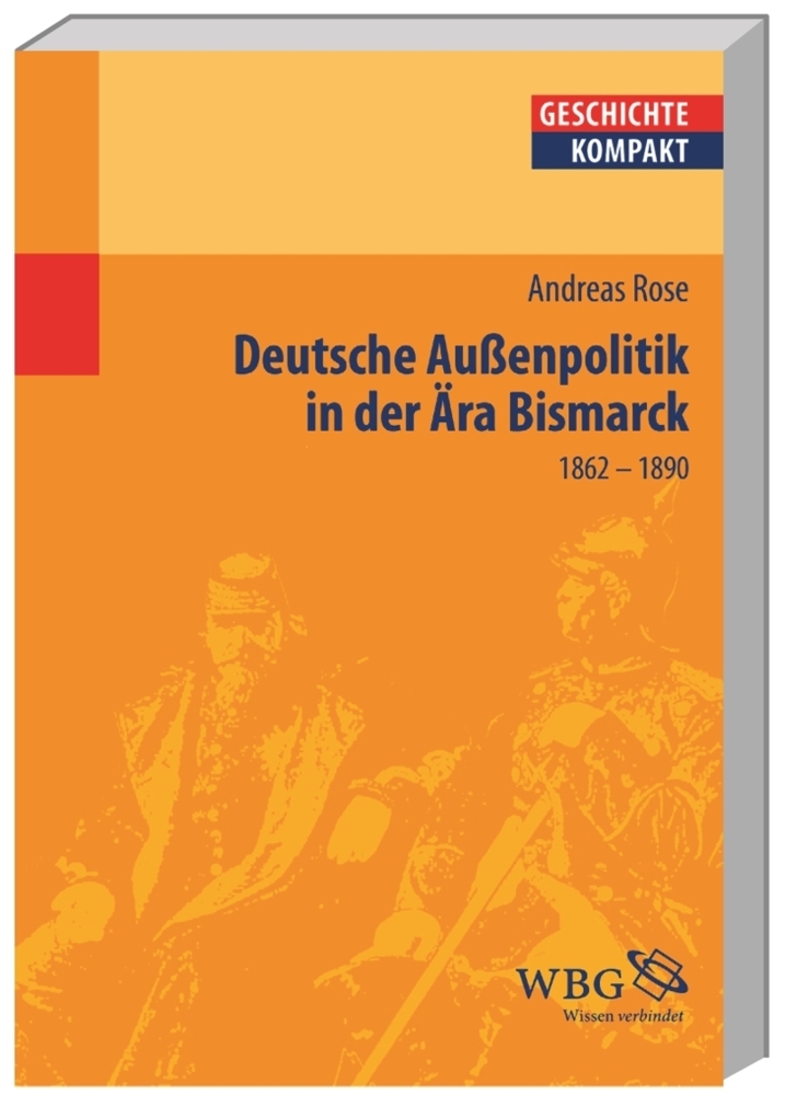 Deutsche Außenpolitik in der Ära Bismarck main product photo