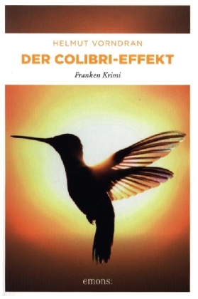 Der Colibri-Effekt