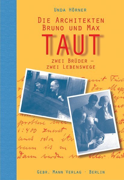 Die Architekten Bruno und Max Taut main product photo