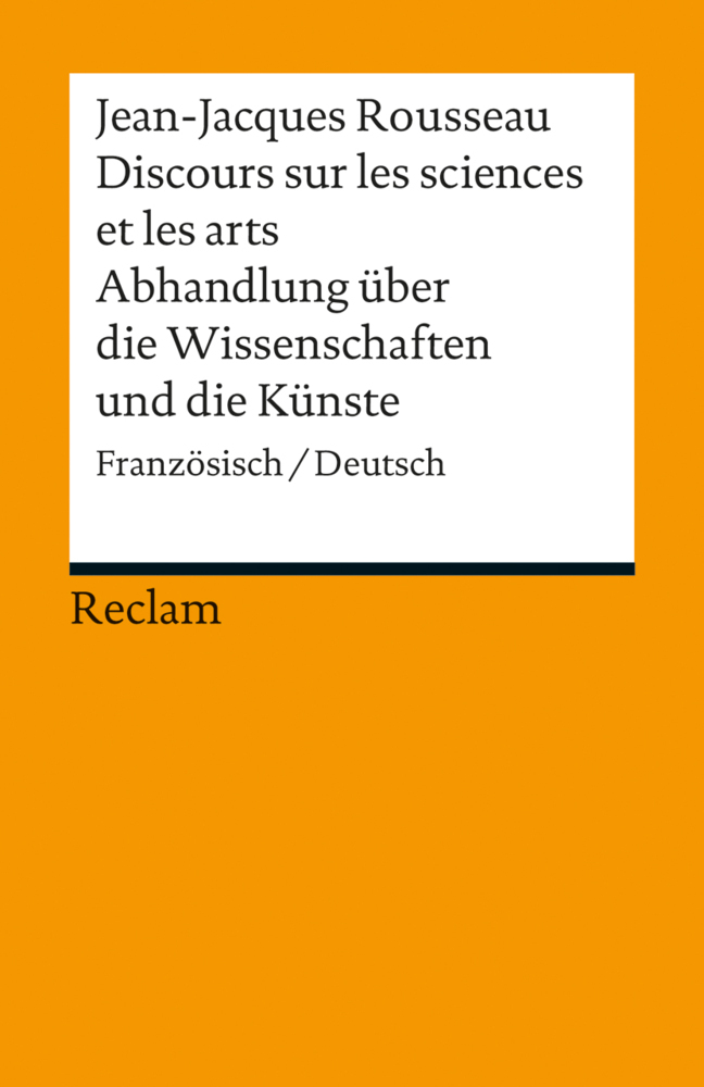 Discours sur les sciences et les arts / Abhandlung über die Wissenschaften und die Künste. Französisch/Deutsch main product photo