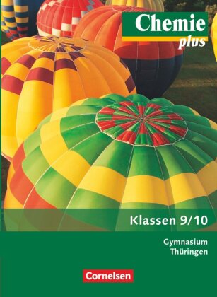 Chemie plus - Neue Ausgabe - Gymnasium Thüringen - 9./10. Schuljahr