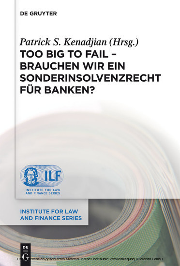 Too Big To Fail - Brauchen wir ein Sonderinsolvenzrecht für Banken? main product photo