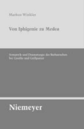 Von Iphigenie zu Medea
