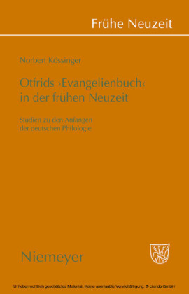 Otfrids 'Evangelienbuch' in der Frühen Neuzeit