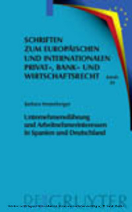 Unternehmensführung und Arbeitnehmerinteressen in Spanien und Deutschland
