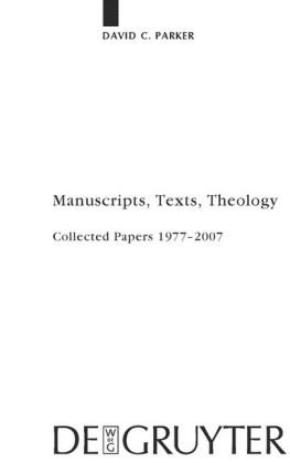 Manuscripts, Texts, Theology