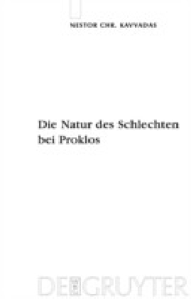 Die Natur des Schlechten bei Proklos
