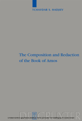 The Composition and Redaction of the Book of Amos