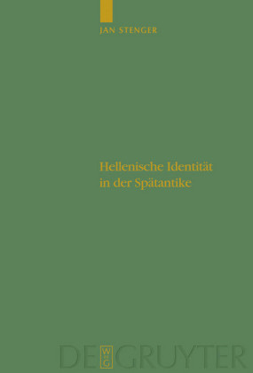 Hellenische Identität in der Spätantike