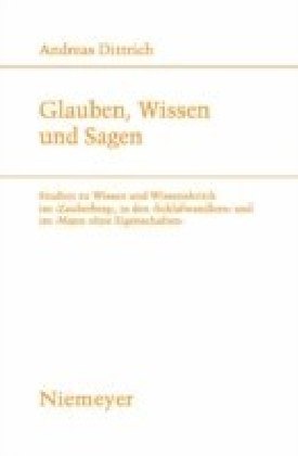 Glauben, Wissen und Sagen