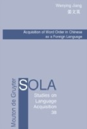 Acquisition of Word Order in Chinese as a Foreign Language