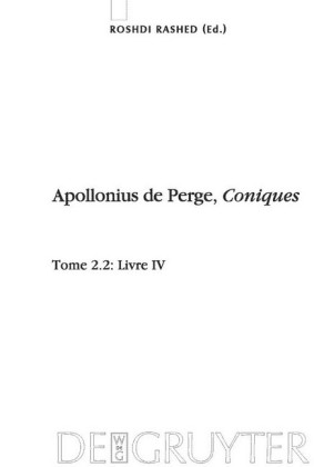 Livre IV. Commentaire historique et mathématique, édition et traduction du texte arabe. Tome 2.2: Livre IV