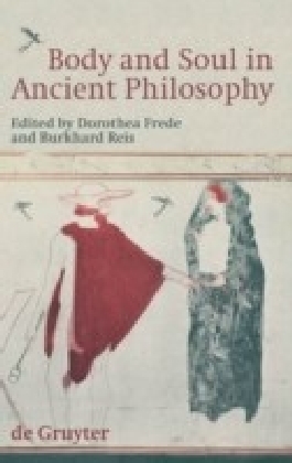 Body and Soul in Ancient Philosophy