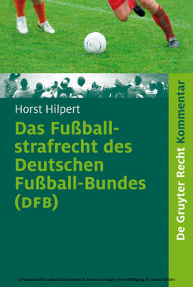 Das Fußballstrafrecht des Deutschen Fußball-Bundes (DFB)