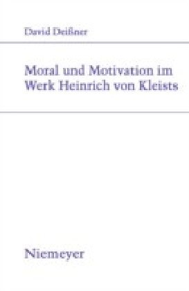 Moral und Motivation im Werk Heinrich von Kleists main product photo