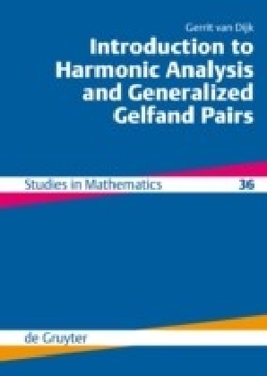 Introduction to Harmonic Analysis and Generalized Gelfand Pairs main product photo