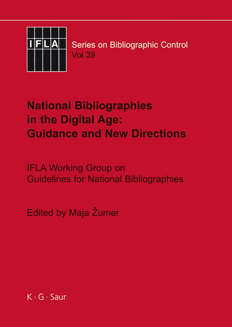 National Bibliographies in the Digital Age: Guidance and New Directions main product photo