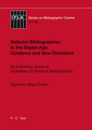 National Bibliographies in the Digital Age: Guidance and New Directions