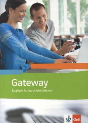 Gateway. Englisch für berufliche Schulen
