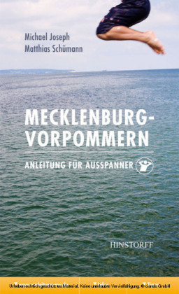 Mecklenburg-Vorpommern. Anleitung für Ausspanner