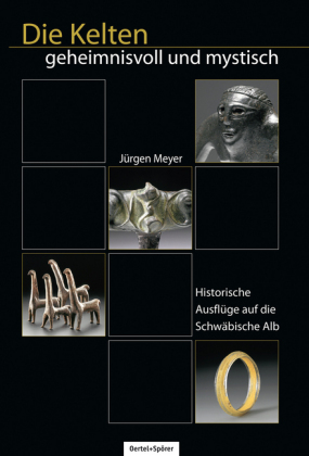 Die Kelten - geheimnisvoll und mystisch