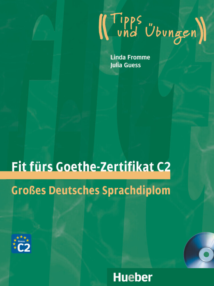 Fit fürs Goethe-Zertifikat C2, m. 2 Audio-CDs main product photo