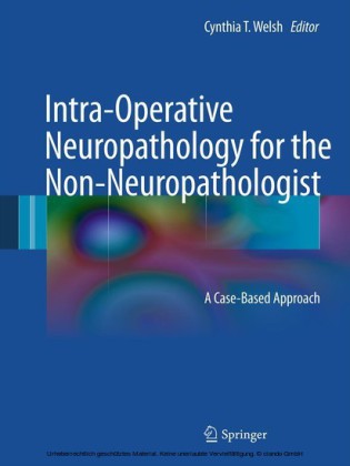 Intra-Operative Neuropathology for the Non-Neuropathologist