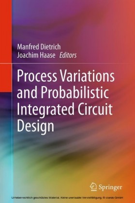 Process Variations and Probabilistic Integrated Circuit Design