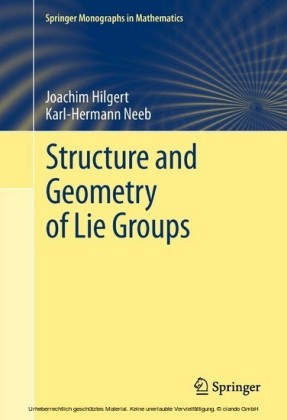 Structure and Geometry of Lie Groups