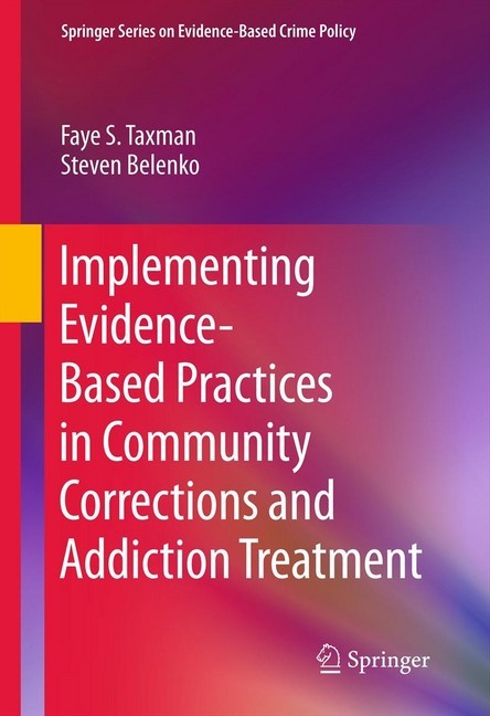 Implementing Evidence-Based Practices in Community Corrections and Addiction Treatment main product photo