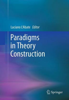 Paradigms in Theory Construction