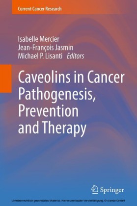 Caveolins in Cancer Pathogenesis, Prevention and Therapy