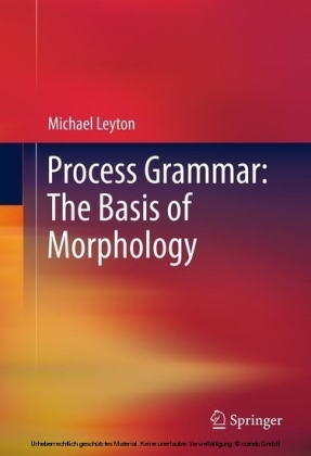 Process Grammar: The Basis of Morphology