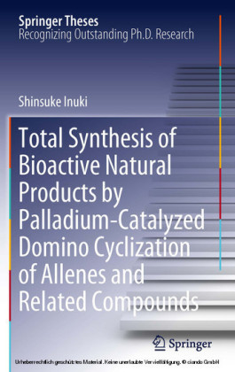 Total Synthesis of Bioactive Natural Products by Palladium-Catalyzed Domino Cyclization of Allenes and Related Compounds